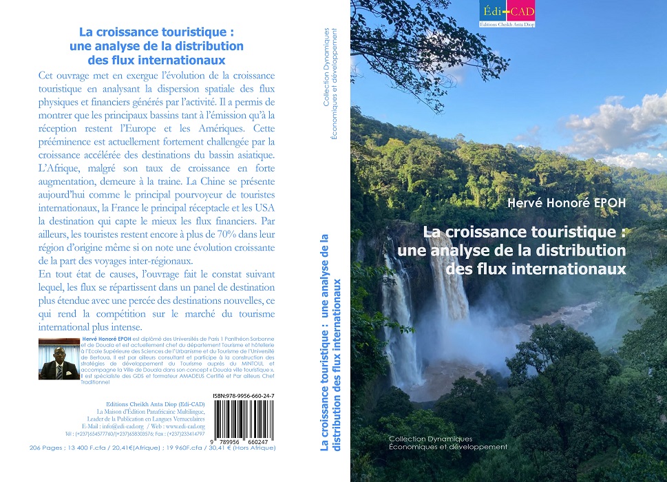    La croissance touristique : une analyse de la distribution des flux internationaux Enjeux, défis et perspectives : cas du Cameroun    